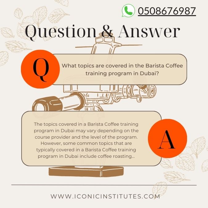 Topics are covered in the Barista Coffee training - Iconic Training Institute